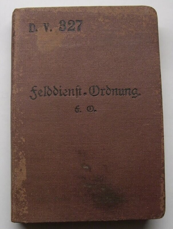 Buch: Felddienst-Ordnung (F.O.). 1908 ff, München 1915.