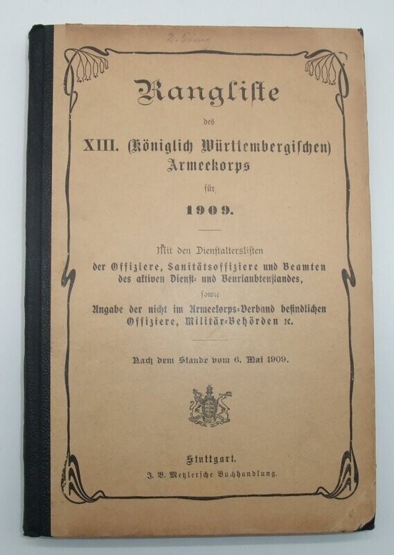 Buch: Rangliste des XIII. (Königlich Württembergischen) Armee-Korps für 1909, Stuttgart 1909.