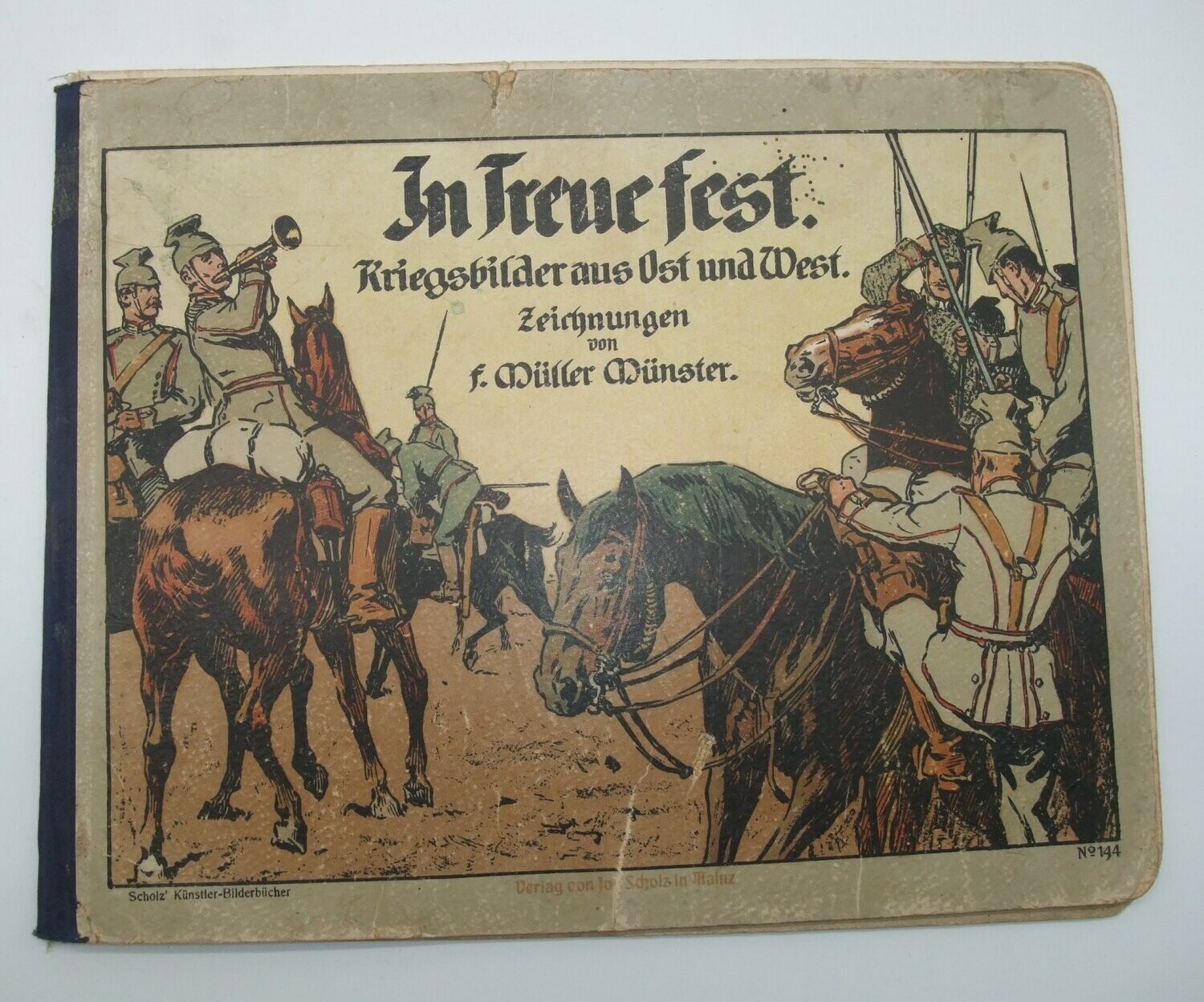 Buch: Propaganda Bildband, "In Treue fest. Kriegsbilder aus Ost und West.".
