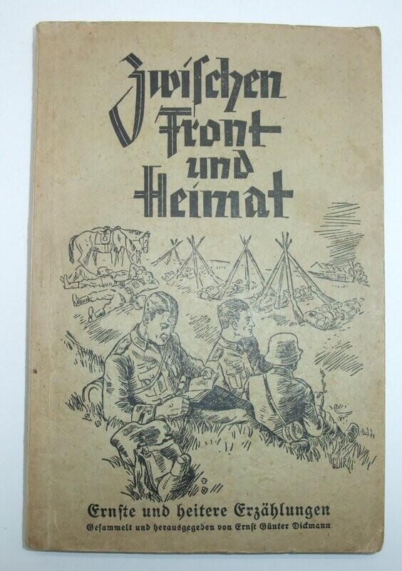 Buch: Zwischen Front und Heimat. Ernste und heitere Erzählungen, Berlin 1942.