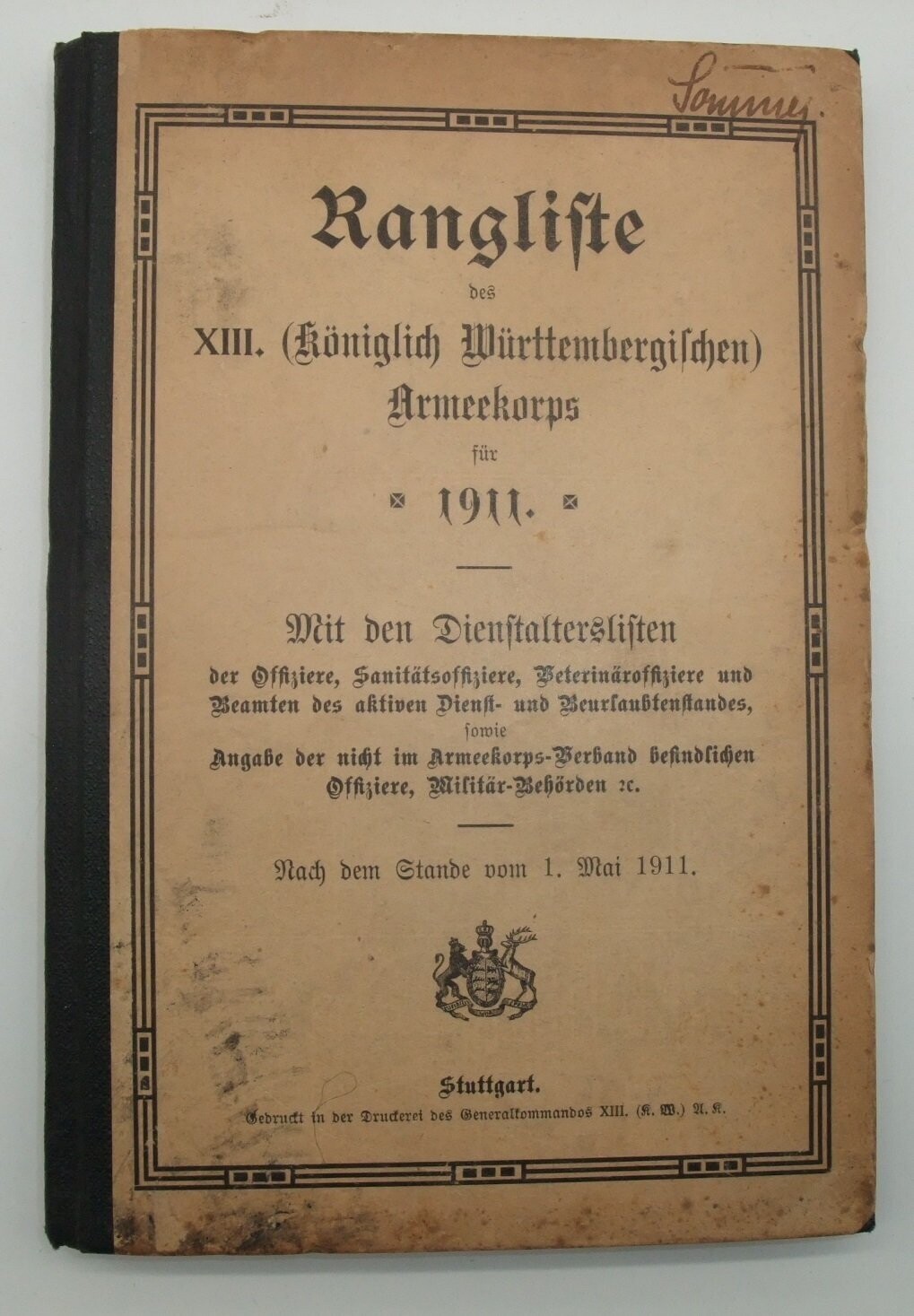 Buch: Rangliste des XIII. (Königlich Württembergischen) Armee-Korps für 1911, Stuttgart 1911.