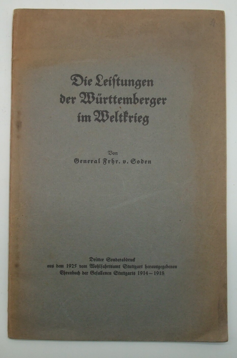Buch: "Die Leistungen der Württemberger im Weltkrieg", Wohlfahrtsamt Stuttgart, 1925.