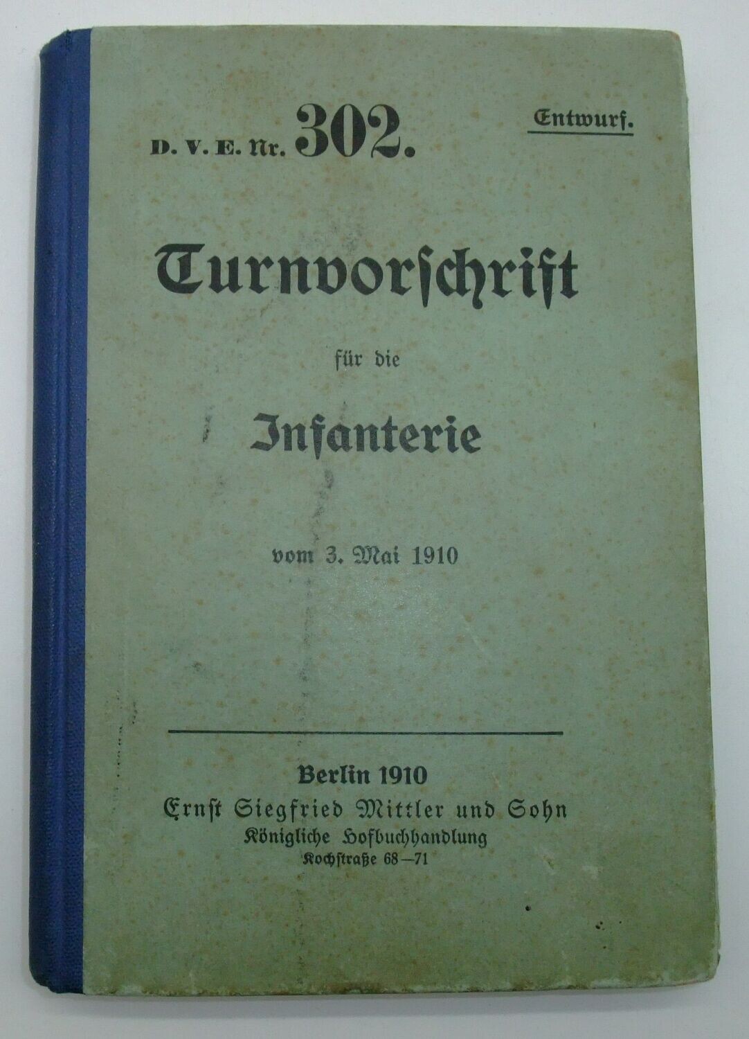 Buch: "Turnvorschrift für die Infanterie vom 3. Mai 1910", Berlin 1916.