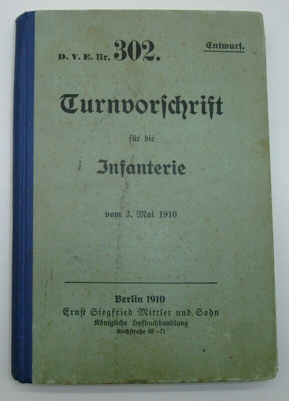 Buch: "Turnvorschrift für die Infanterie vom 3. Mai 1910", Berlin 1916.