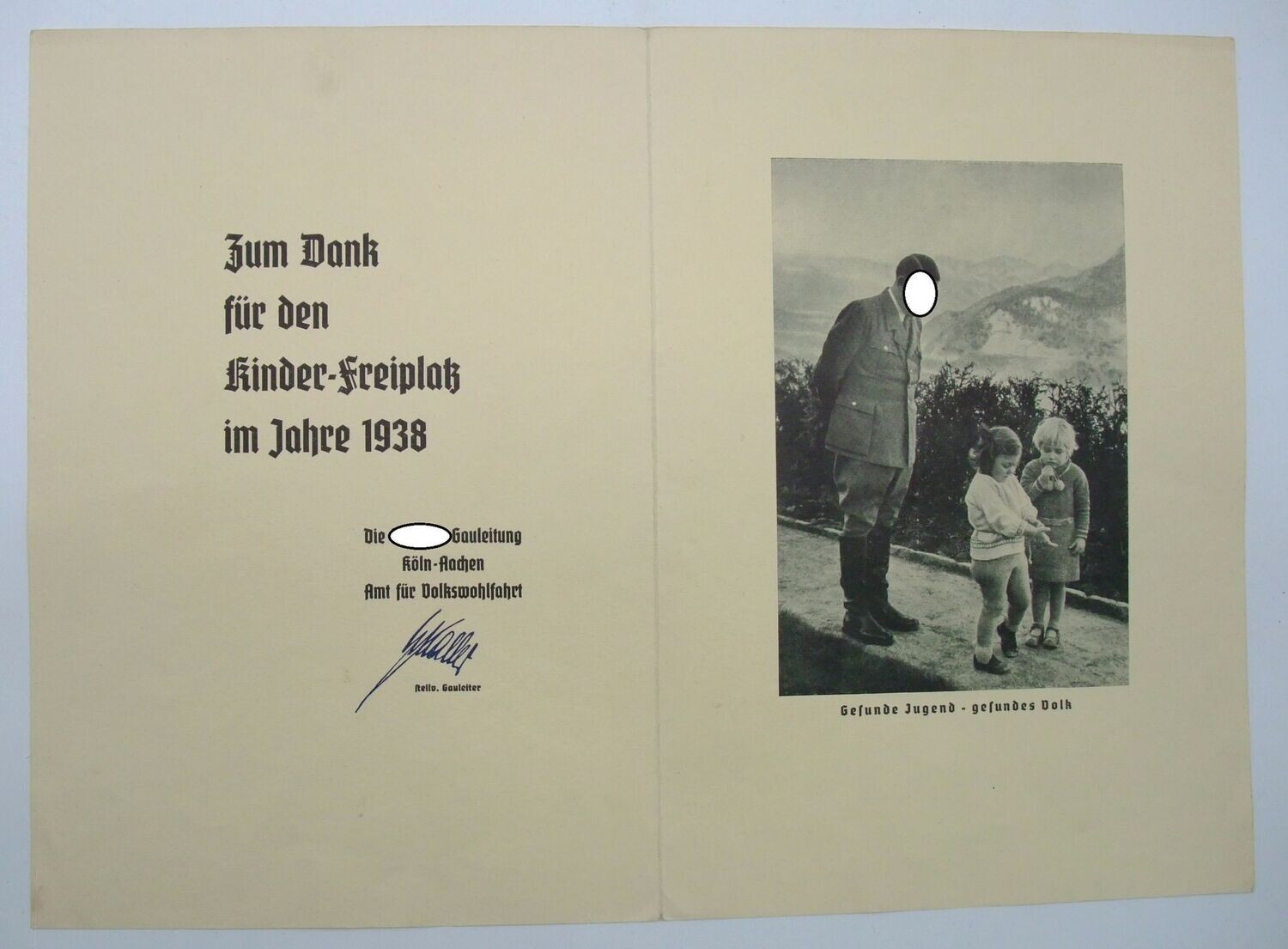 NSDAP: SchmuckUrkunde "Zum Dank für den Kinder-Freiplatz im Jahre 1938 - Die NSDAP Gauleitung Köln - Aachen Amt für Volkswohlfahrt", Originalunterschrift stellv. Gauleiter Richard Schaller Träger GPA.