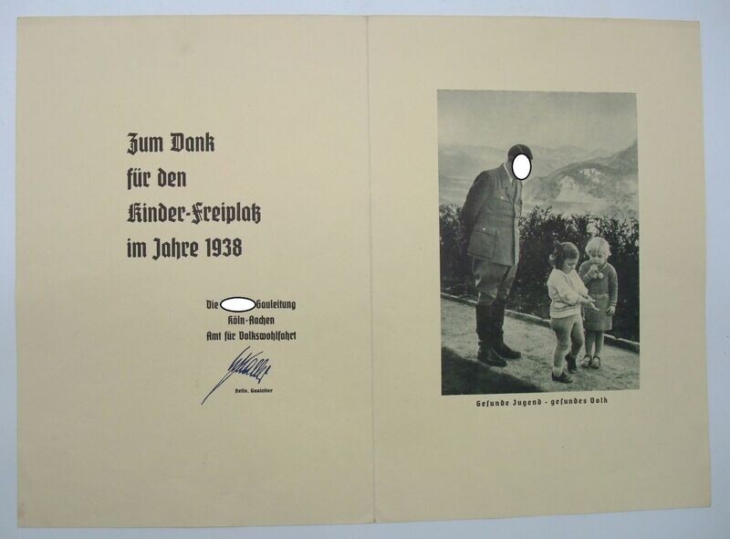 NSDAP: SchmuckUrkunde NSDAP: SchmuckUrkunde "Zum Dank für den Kinder-Freiplatz im Jahre 1938 - Die NSDAP Gauleitung Köln - Aachen Amt für Volkswohlfahrt", Originalunterschrift stellv. Gauleiter Richard Schaller Träger GPA.