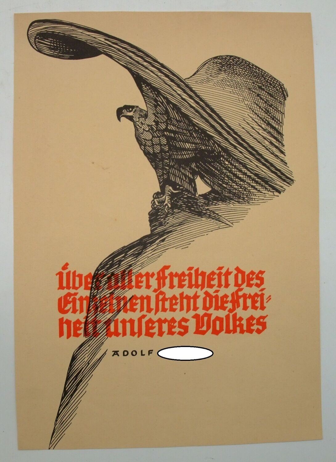NSDAP: Wochenspruch Plakat "Über aller Freiheit des Einzelnen steht die Freiheit unseres Volkes", Adolf H., Größe DIN A4.