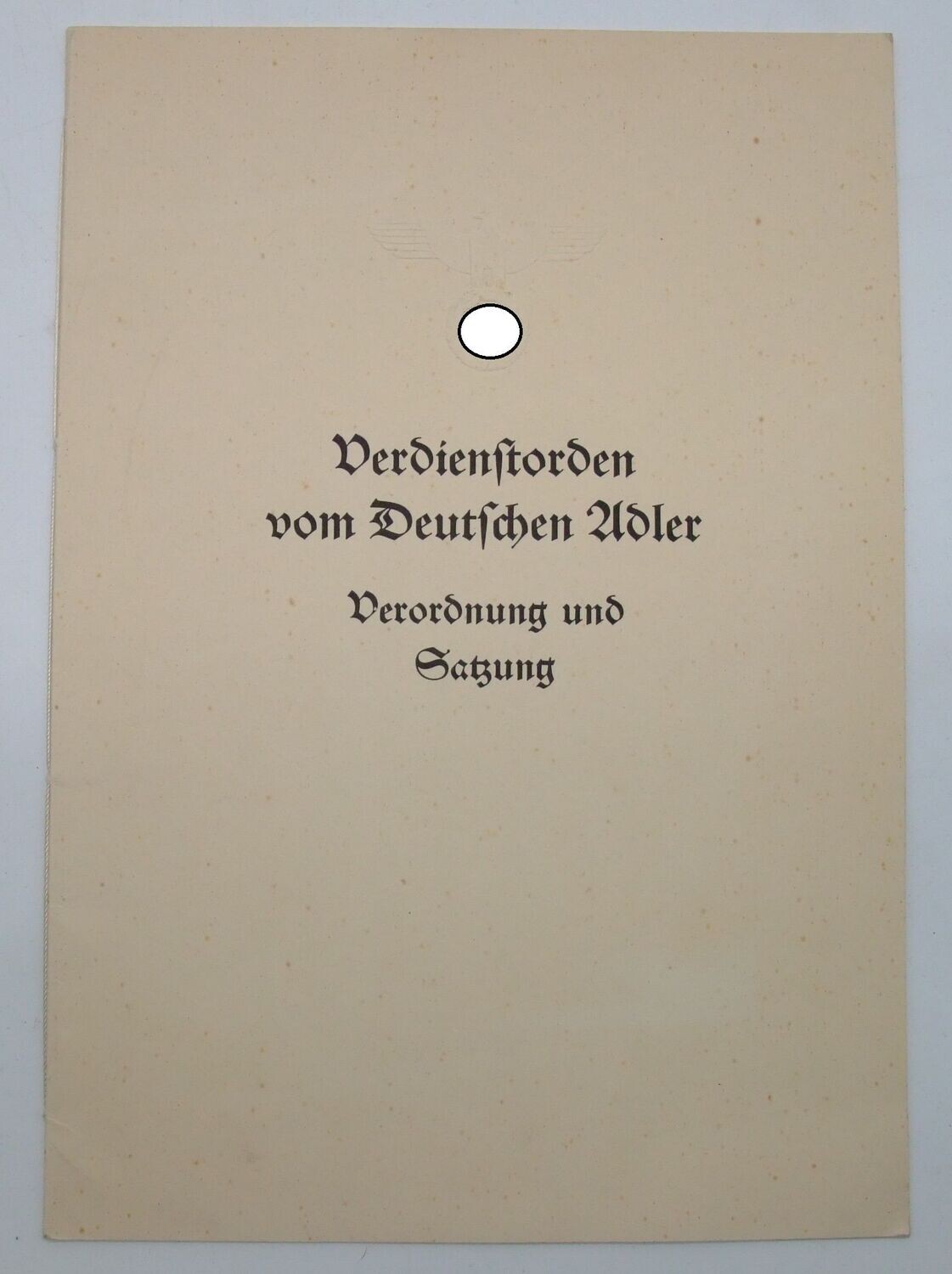 3. Reich: Verdienstorden vom Deutschen Adler. Verordnung und Satzung. Vollständige Ausgabe im original Verlagseinband mit geprägtem Adler.