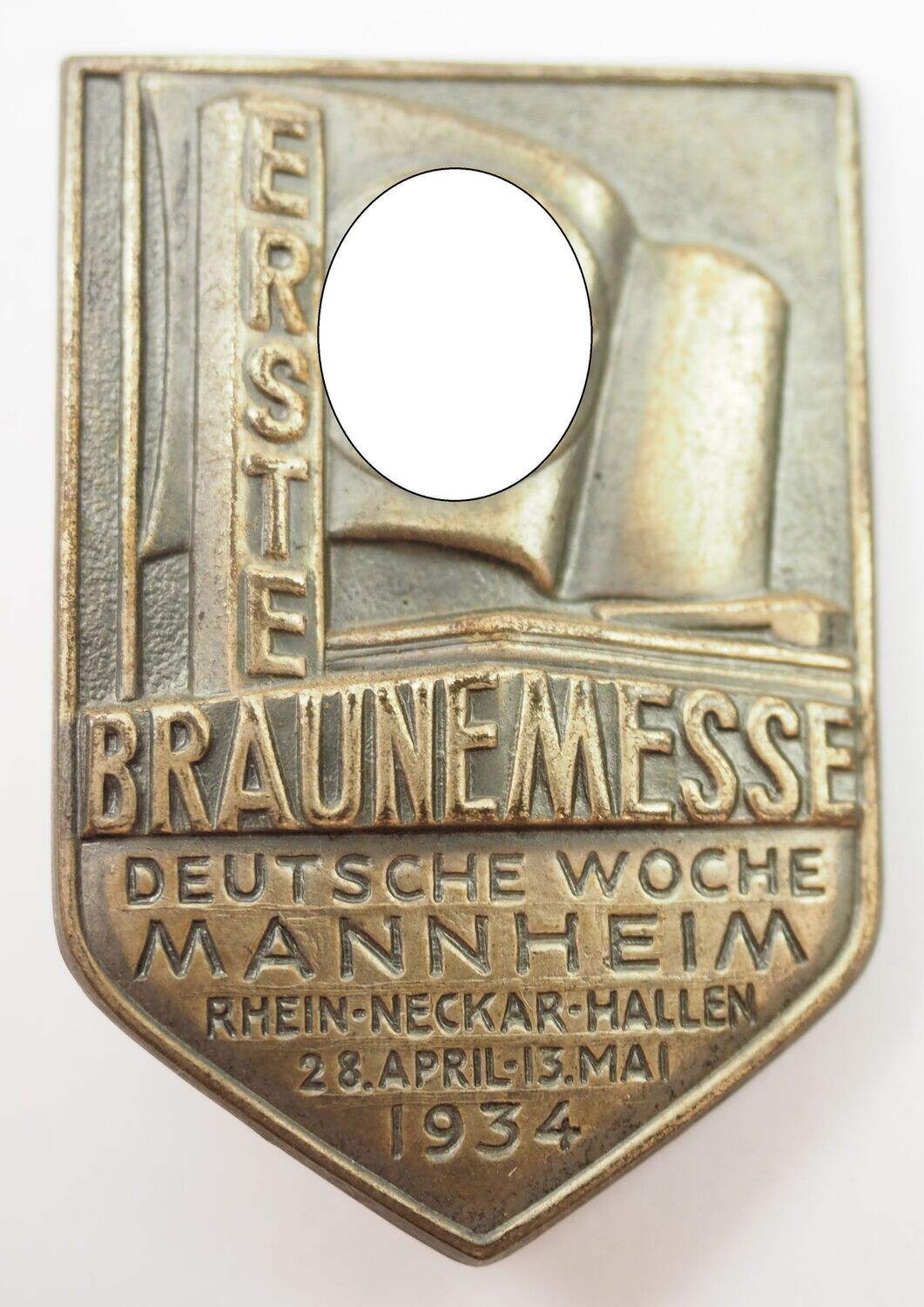 3. Reich: Abzeichen Erste Braune Messe - Deutsche Woche Mannheim Rhein-Neckar-Hallen 28.4.-13.5.1934.