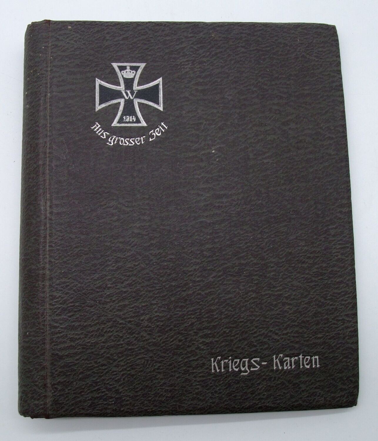 Postkartenalbum Eisernes Kreuz 1914, "Aus großer Zeit", unbenutzt, schöner Zustand, Händleretikett aus Stuttgart.