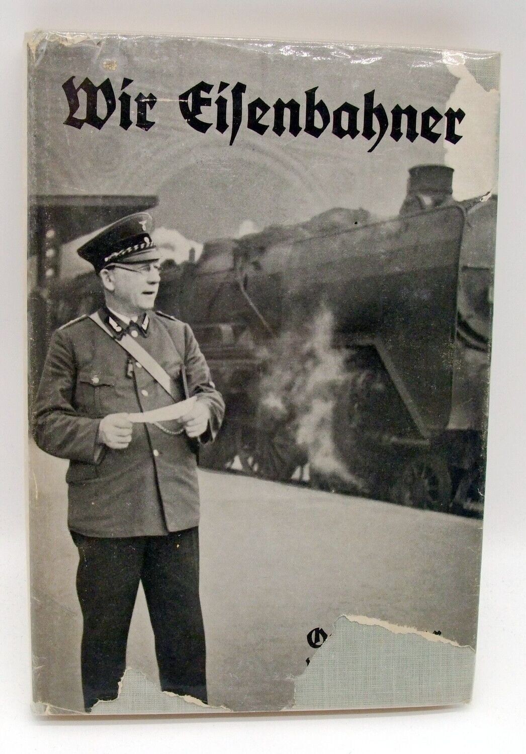 Deutsche Reichsbahn: Buch "Wir Eisenbahner", Berlin 1936.