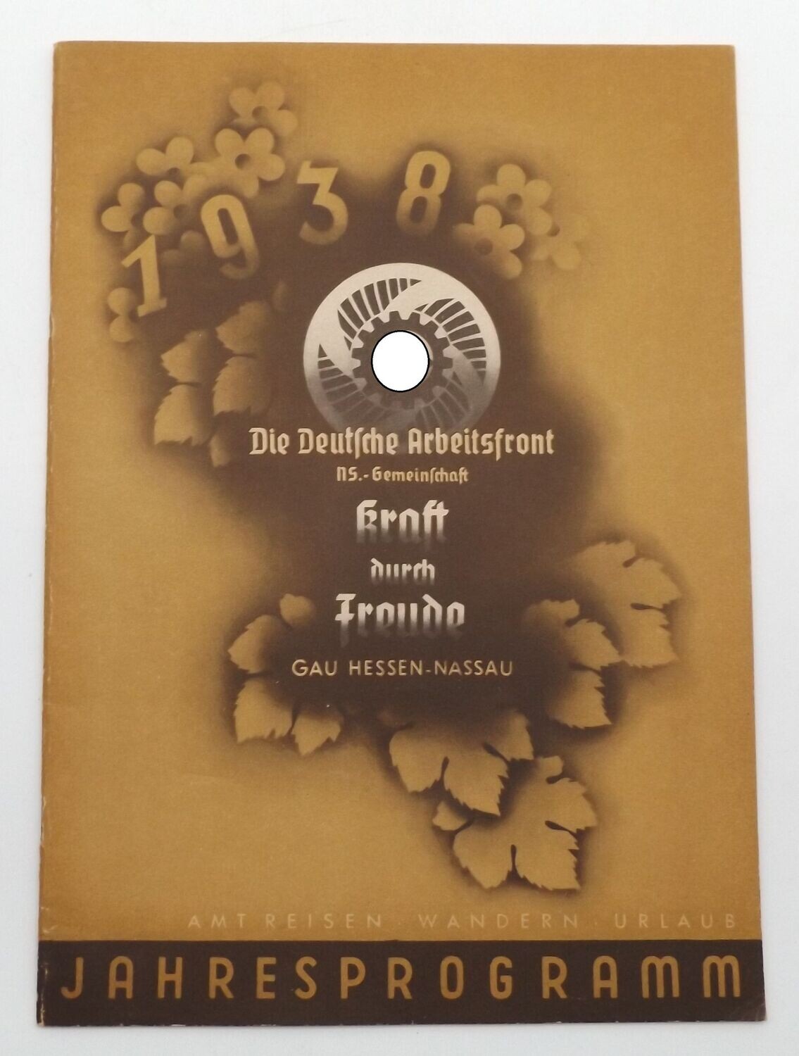 Kraft durch Freude / KDF: Jahresprogramm 1938 für den Gau Hessen-Nassau.
