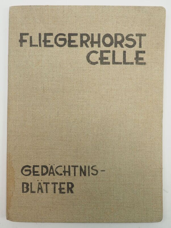 Luftwaffe: Gedächtnisblätter Fliegerhorst Celle zur Einweihung des Ehrenmals am 26.9.1936.