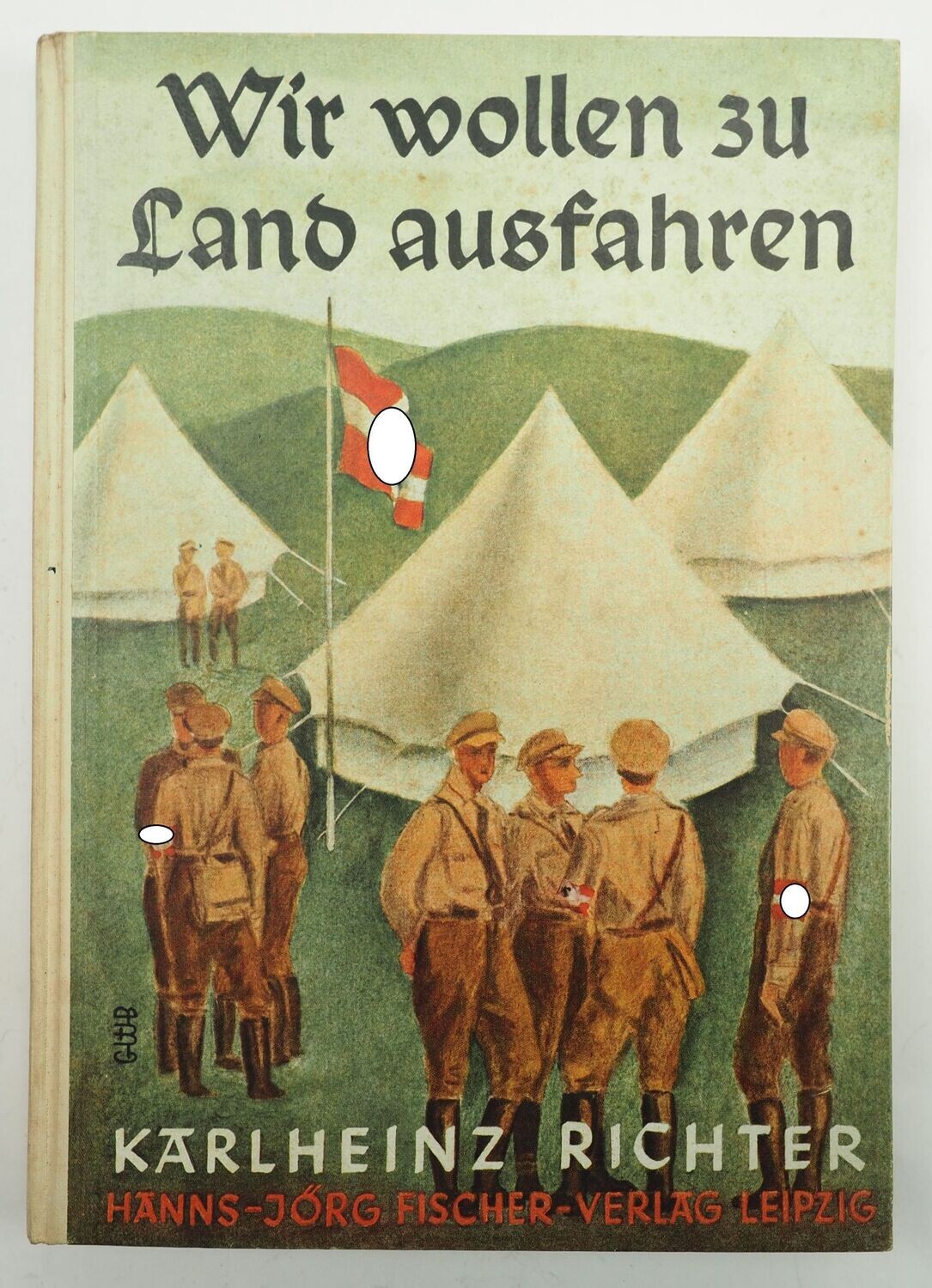 HJ: Buch "Wir wollen zu Land ausfahren", Leipzig 1936.