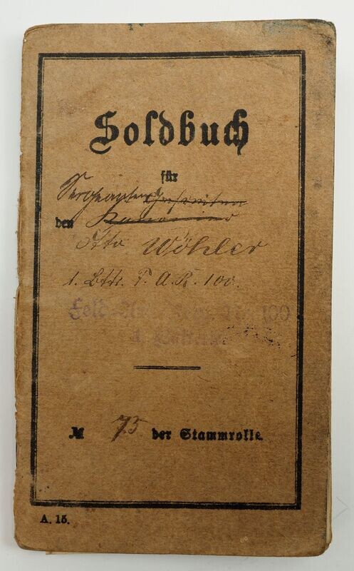Preussen: Soldbuch Feld-Artillerie-Regiment Nr. 100, Westfront, Verdun, Urkunde EK 2, Mitgliedskarte Deutscher Soldatenbund Kriegsanleihenkarte, jeweils ins Soldbuch integriert. Preussen: Soldbuch Feld-Artillerie-Regiment Nr. 100, Westfront, Verdun, Urkunde EK 2, Mitgliedskarte Deutscher Soldatenbund Kriegsanleihenkarte, jeweils ins Soldbuch integriert.