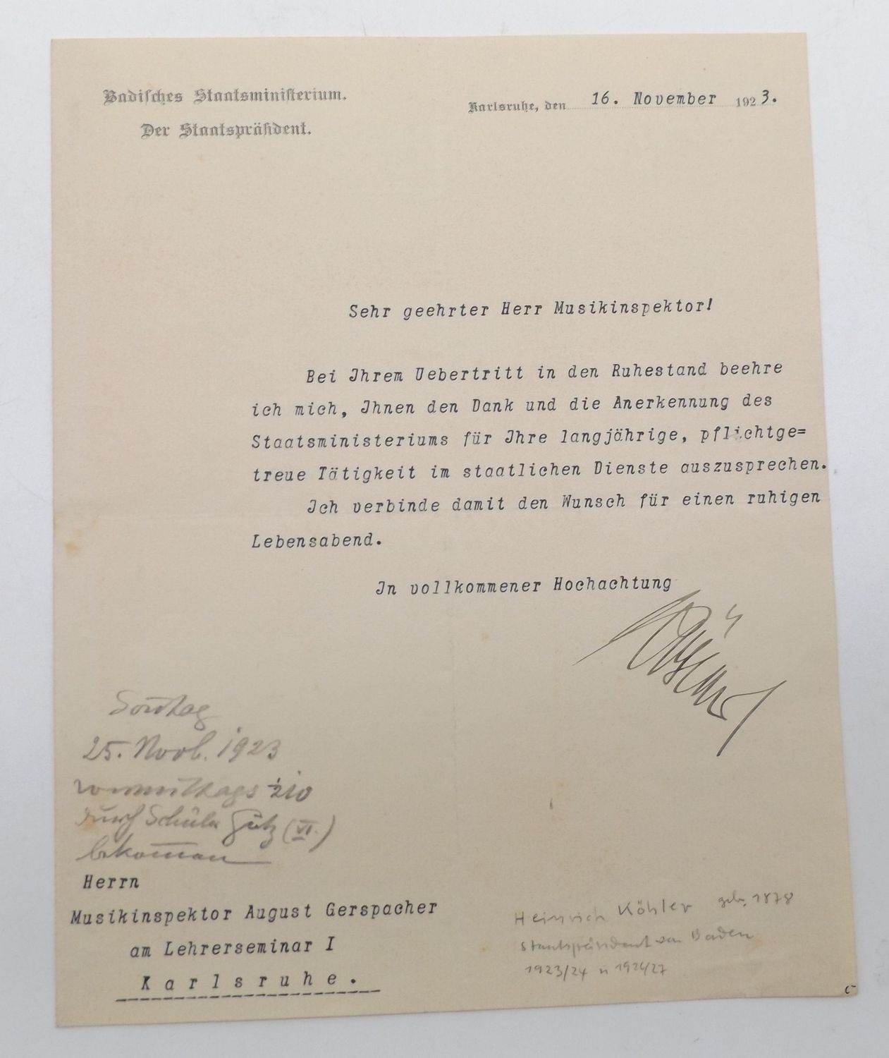 Baden: Schreiben des Badischen Staatspräsidenten Heinrich Köhler an einen Musikinspektor anlässlich desen Ruhestands, Karlsruhe 16. November 1923, mit orig. Unterschrift.