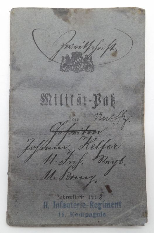 Bayern: Militärpass eines Unteroffiziers im Königlich Bayerisches 11. Infanterie-Regiment „von der Tann“, Regensburg, Gefechtskalender Westfront: Maas, Argonnen, Flandern etc. Orden: EK 2. Bayern: Militärpass eines Unteroffiziers im Königlich Bayerisches 11. Infanterie-Regiment „von der Tann“, Regensburg, Gefechtskalender Westfront: Maas, Argonnen, Flandern etc. Orden: EK 2.