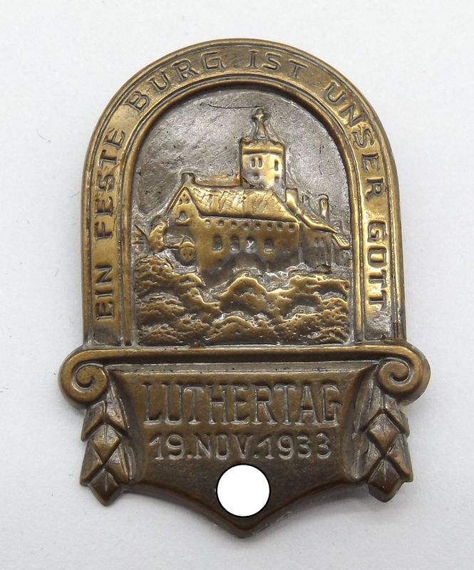 3. Reich: Tagungsabzeichen "Luthertag 19. November 1933 - Ein feste Burg ist unser Gott".