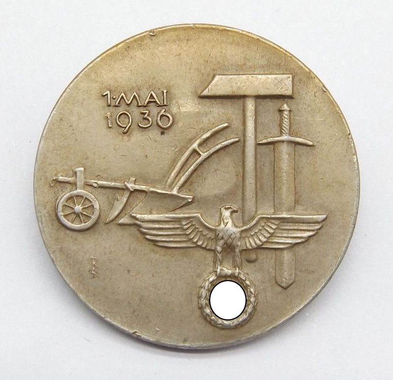 3. Reich: Treffabzeichen 1.Mai 1936, Tag der Arbeit, Hersteller Deschler & Sohn München 9.