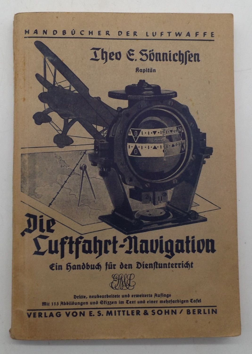 Luftwaffe: Dienstvorschrift Luftwaffe: Dienstvorschrift "Die Luftfahrt Navigation - Ein Handbuch für den Dienstunterricht", Berlin 1940, 195 Seiten.