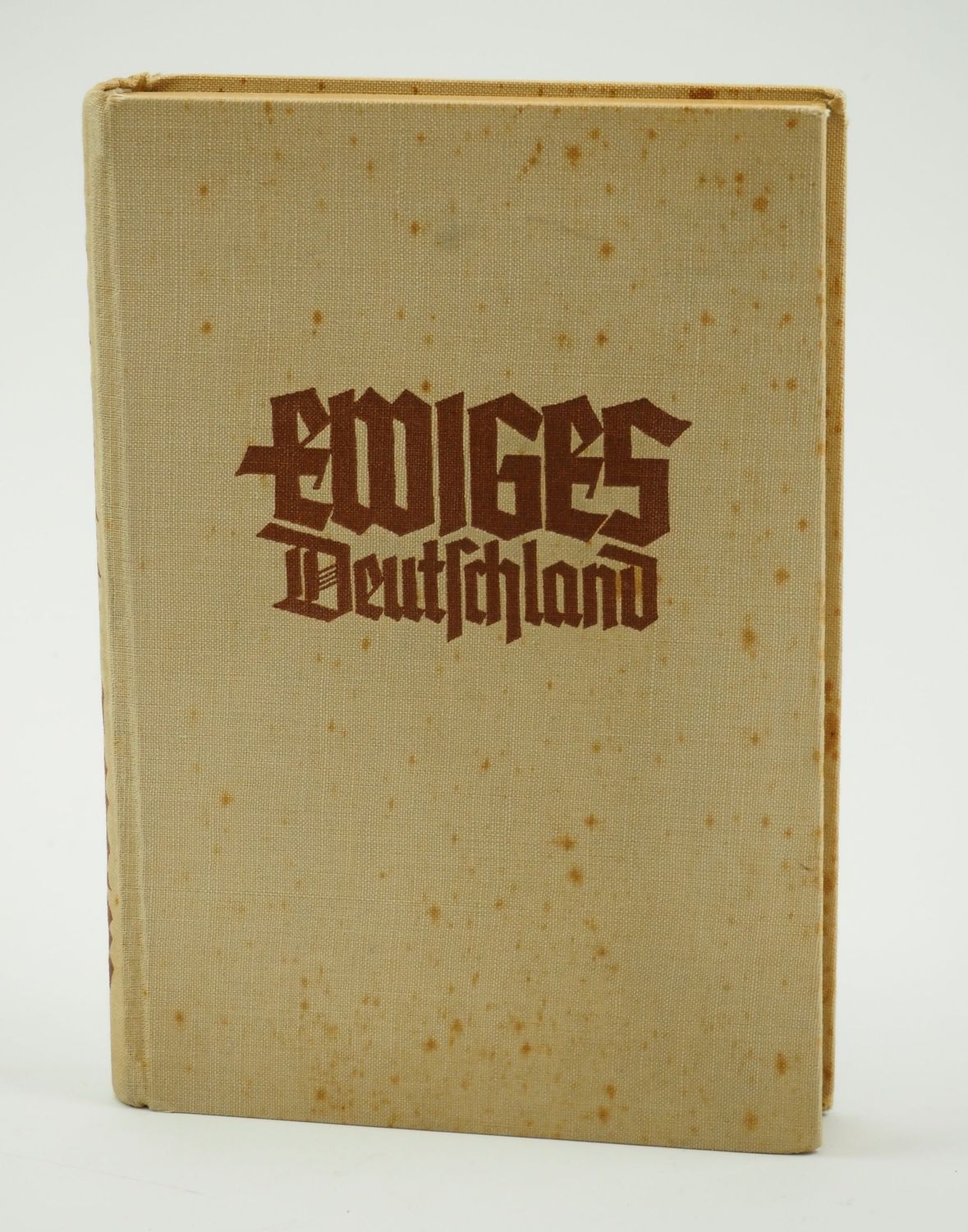 3. Reich: Buch "Ewiges Deutschland 1939 - Ein deutsches Hausbuch", Weihnachtsgabe des Winterhilfswerkes des Deutschen Volkes,  Georg Westermann, Braunschweig, 1939. Mit ex libris, 352 Seiten.