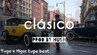 TYGA x MIGOS type beat &#39;CLÁSICO&#39;