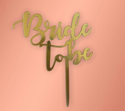 Bride To Be Cake Topper