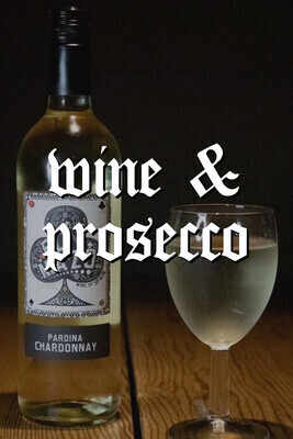 WINE &amp; PROSECCO