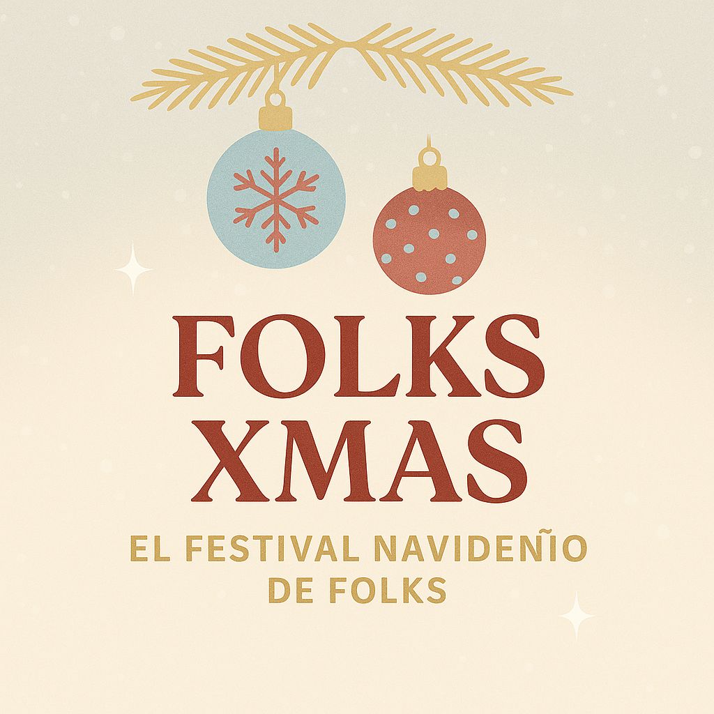 Folks XMAS - Diciembre 6 y 7