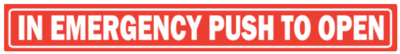 MSS-6-40 Pack - IN EMERGENCY PUSH TO OPEN Decal