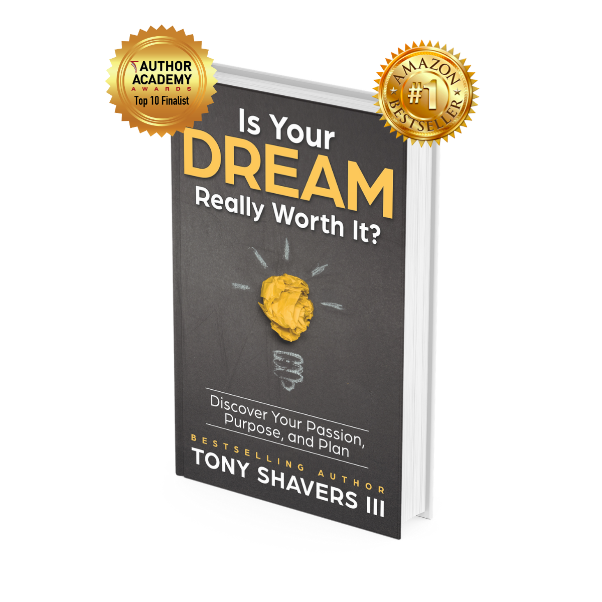 Is Your Dream Really Worth It?