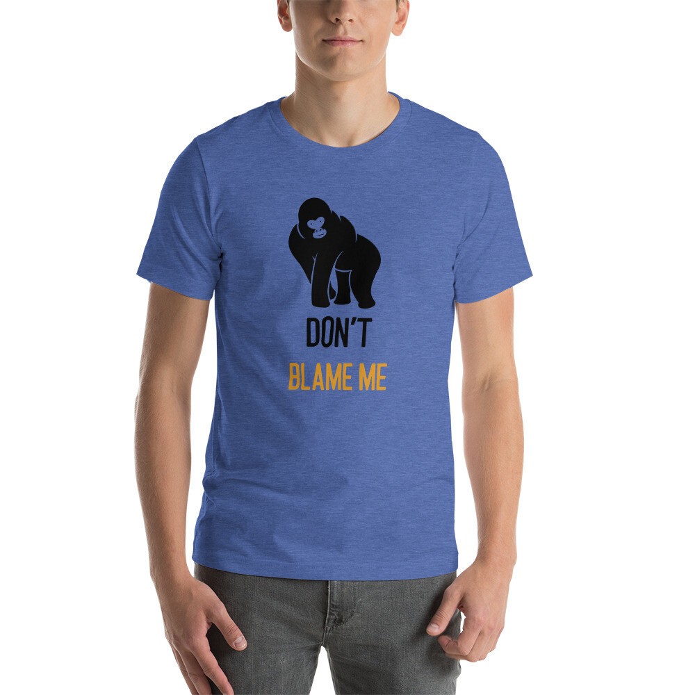 "Don't Blame Me" Unisex t-shirt, Color: Heather True Royal, Size: S