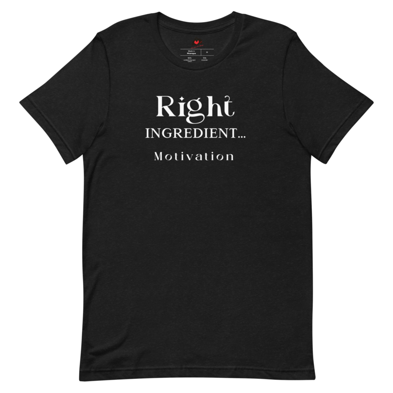 Motivation Charge T-Shirt – Fuel Your Drive "Right Ingredient... Motivation" Unisex Short-sleeved t-shirt