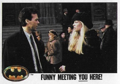 Batman / Funny Meeting You Here! | Topps #56 | 1989 | Michael Keaton + Kim Basinger