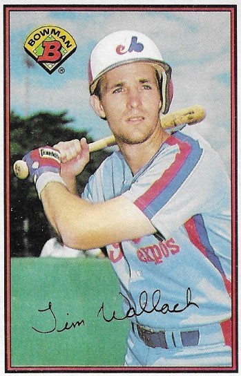 Wallach, Tim / 1989 Montreal Expos | Bowman #362