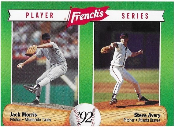 Morris, Jack (+ Steve Avery) / Minnesota Twins - Atlanta Braves | French&#39;s #18 | Baseball Trading Card | 1992 | Hall of Famer