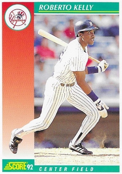 Kelly, Roberto / New York Yankees | Score #324 | Baseball Trading Card | 1992