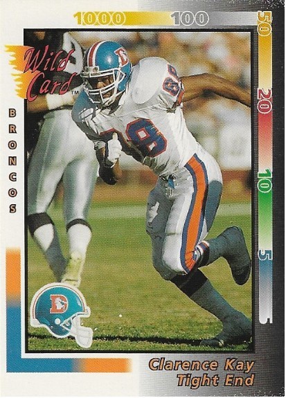 Kay, Clarence / Denver Broncos | Wild Card #411 | Football Trading Card | 1992