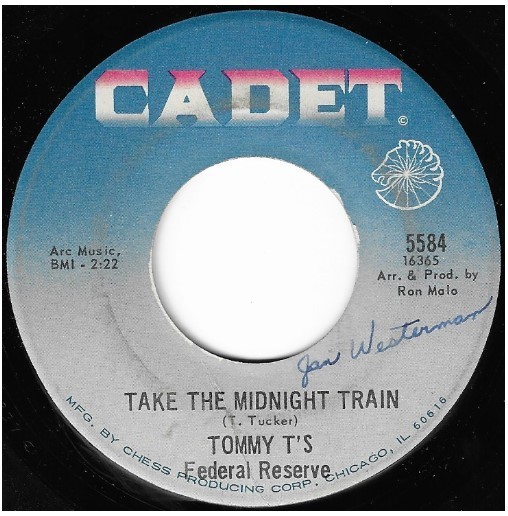 Tommy T's Federal Reserve / Take the Midnight Train | Cadet 5584 | Single, 7" Vinyl | November 1967