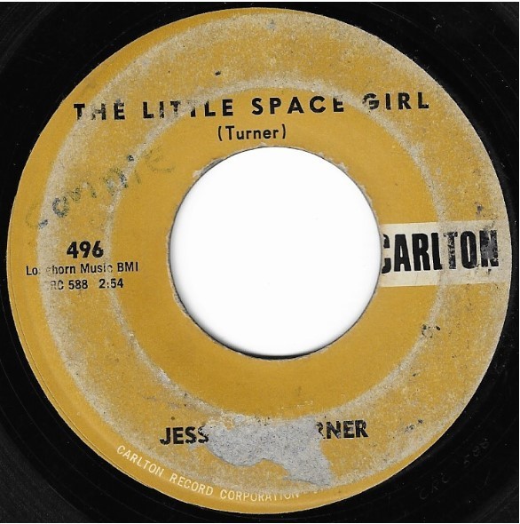 Turner, Jesse Lee / The Little Space Girl | Carlton 496 | Single, 7" Vinyl | December 1958