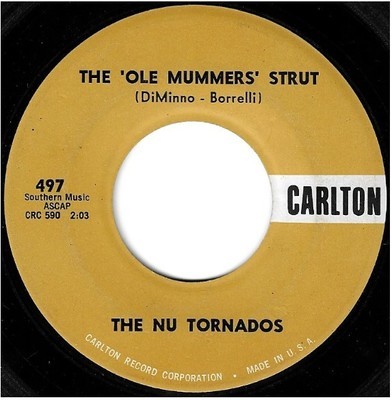 Nu Tornados, The / The Ole Mummers' Strut | Carlton 497 | Single, 7" Vinyl | December 1958