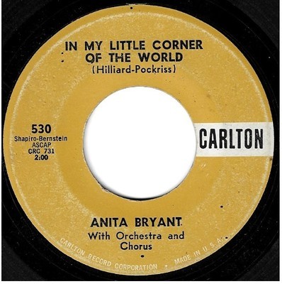 Bryant, Anita / In My Little Corner of the World | Carlton 530 | Single, 7" Vinyl | June 1960