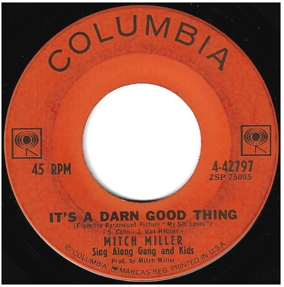 Miller, Mitch / It&#39;s a Darn Good Thing | Columbia 4-42797 | Single, 7&quot; Vinyl | May 1963