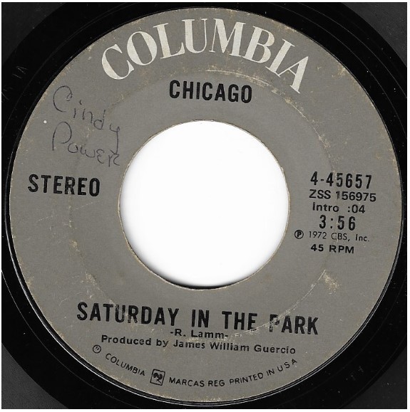 Chicago / Saturday in the Park | Columbia 4-45657 | Single, 7&quot; Vinyl | July 1972