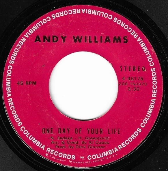 Williams, Andy / One Day of Your Life | Columbia 4-45175 | Single, 7&quot; Vinyl | June 1970 | Label Error