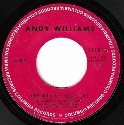 Williams, Andy / One Day of Your Life | Columbia 4-45175 | Single, 7&quot; Vinyl | June 1970 | Label Error