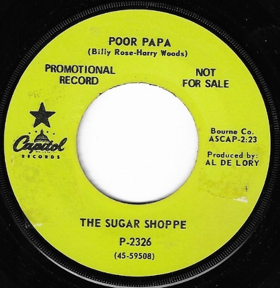 Sugar Shoppe, The / Poor Papa | Capitol P-2326 | Single, 7" Vinyl | October 1968 | Promo