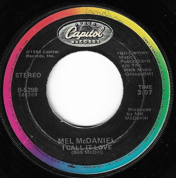 McDaniel, Mel / I Call It Love | Capitol B-5298 | Single, 7" Vinyl | October 1983