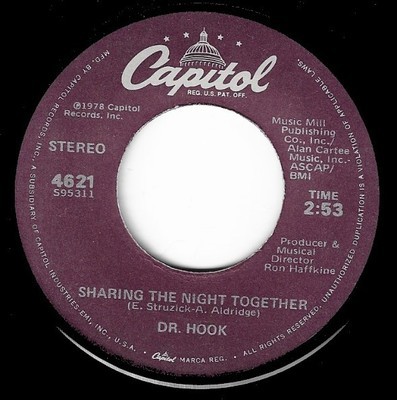 Dr. Hook / Sharing the Night Together | Capitol 4621 | Single, 7" Vinyl | August 1978