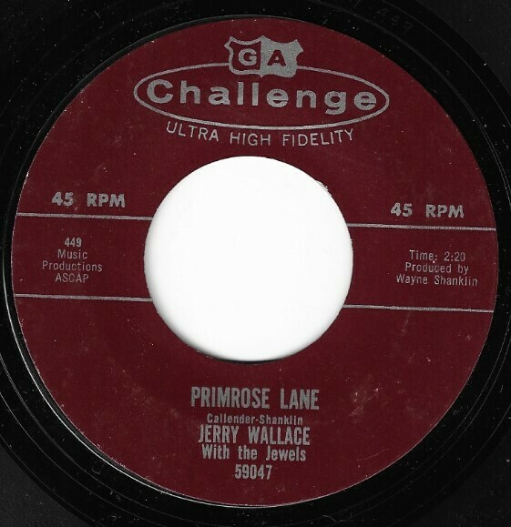 Wallace, Jerry / Primrose Lane | Challenge 59047 | Single, 7&quot; Vinyl | May 1959